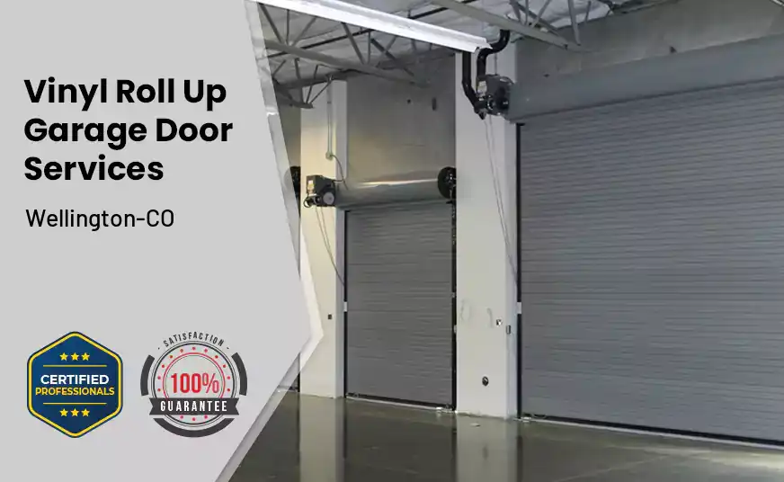 Vinyl Roll Up Garage Doors Wellington-CO 