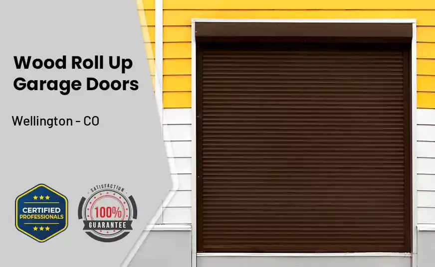 Wood Roll Up Garage Doors Wellington - CO 